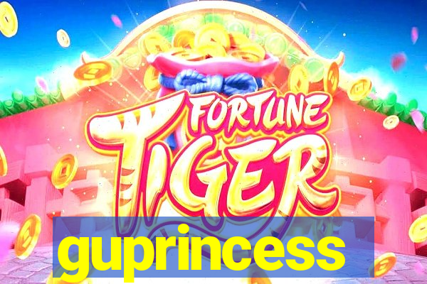 guprincess