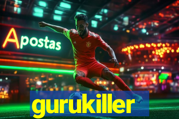 gurukiller