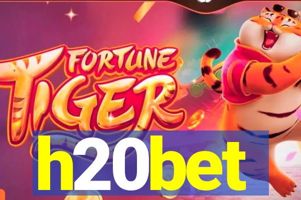 h20bet
