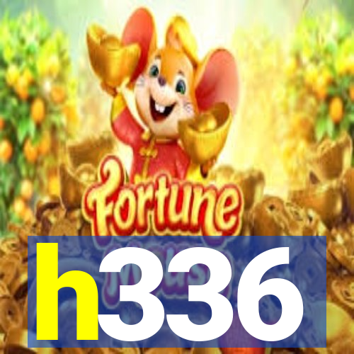 h336