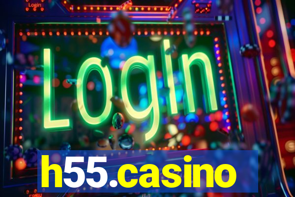h55.casino