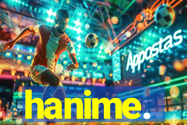 hanime.