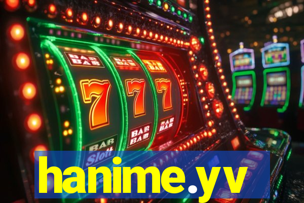 hanime.yv