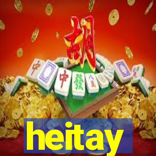 heitay