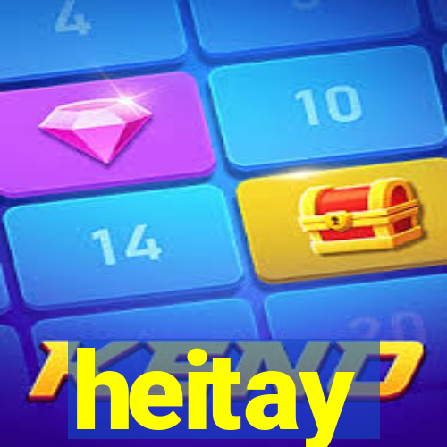 heitay