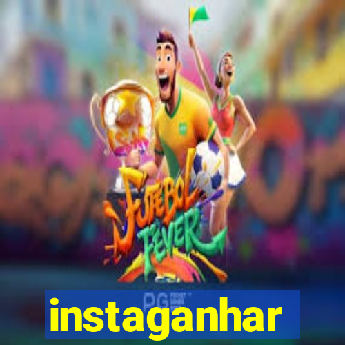 instaganhar