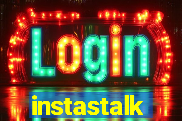 instastalk