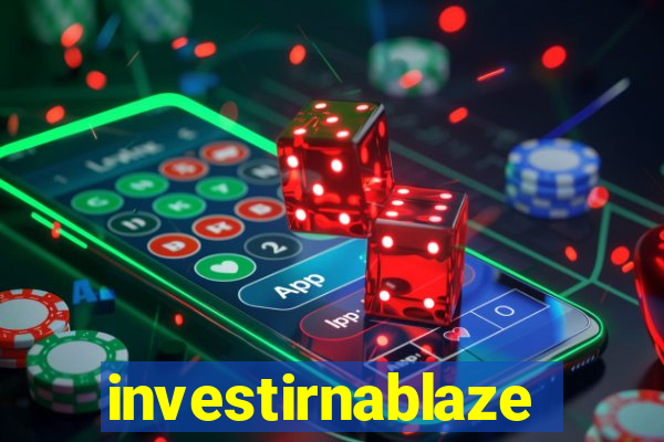 investirnablaze