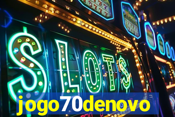 jogo70denovo