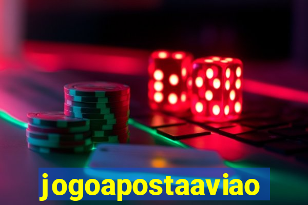jogoapostaaviao
