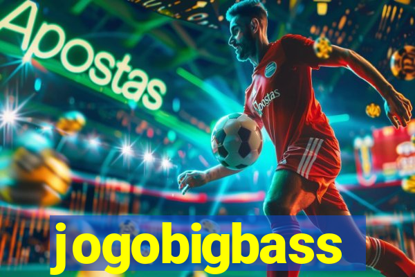 jogobigbass