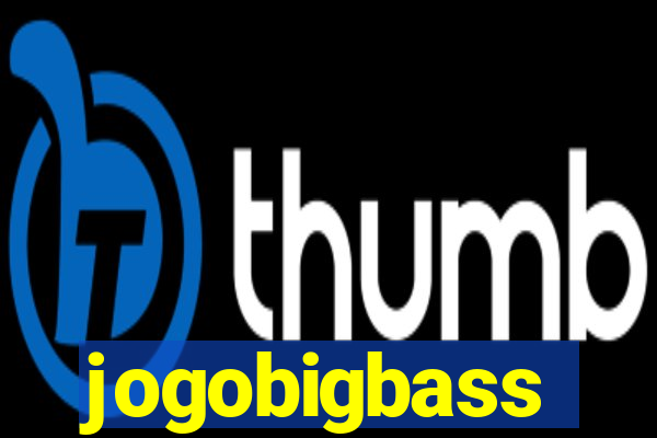 jogobigbass