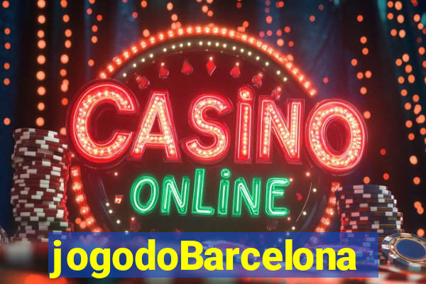 jogodoBarcelona
