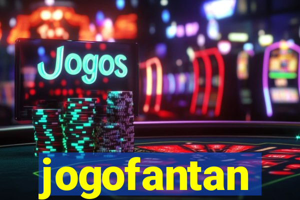 jogofantan