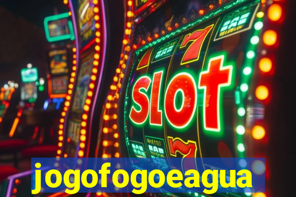 jogofogoeagua