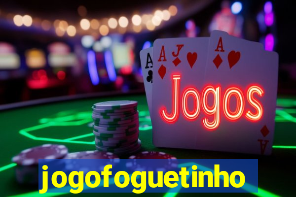 jogofoguetinho