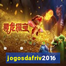 jogosdafriv2016