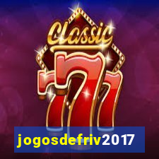 jogosdefriv2017