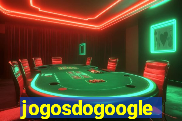 jogosdogoogle