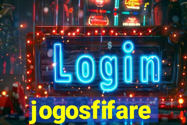 jogosfifare