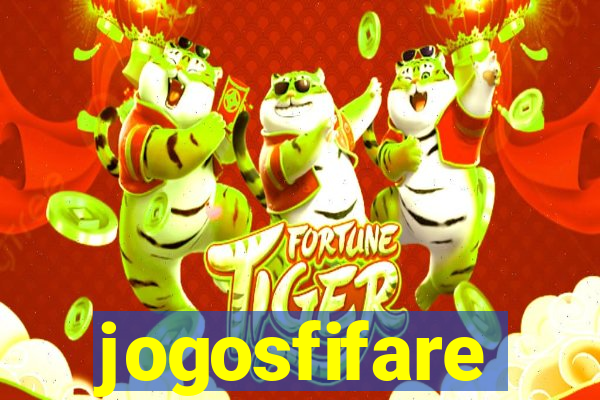jogosfifare