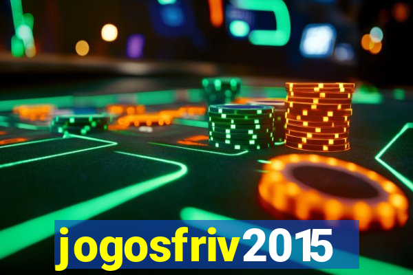 jogosfriv2015