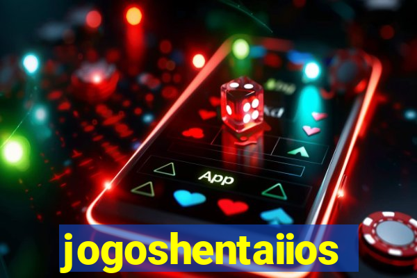 jogoshentaiios