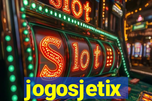 jogosjetix