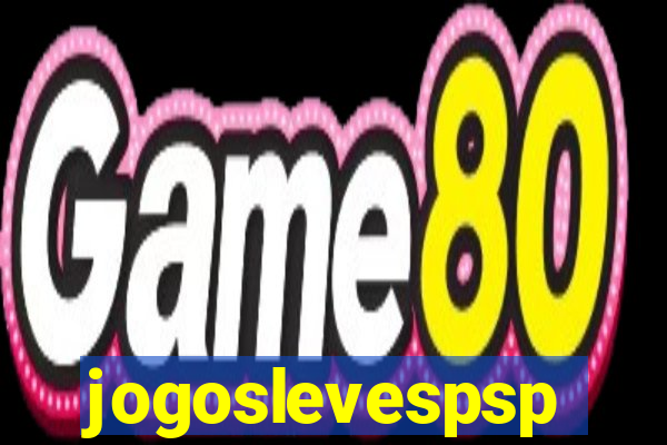 jogoslevespsp