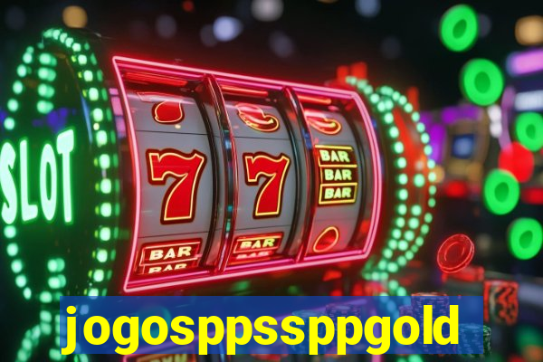 jogosppssppgold