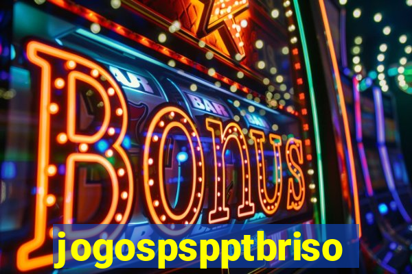 jogospspptbriso