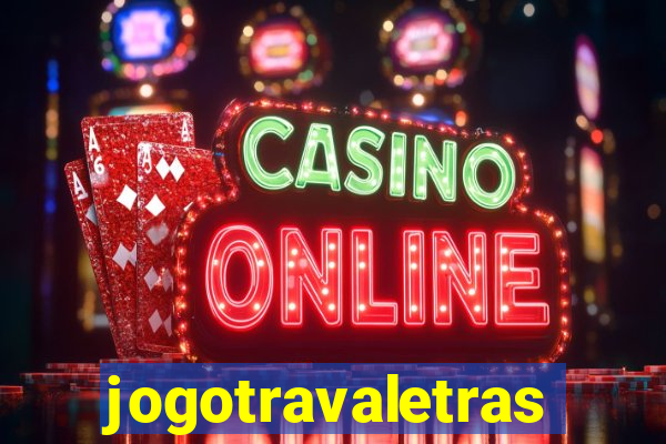 jogotravaletras