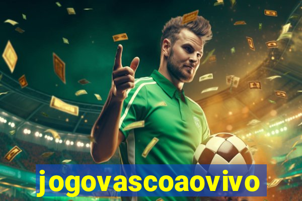 jogovascoaovivo