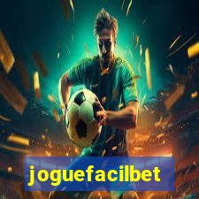 joguefacilbet