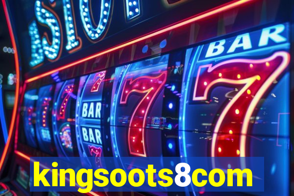 kingsoots8com