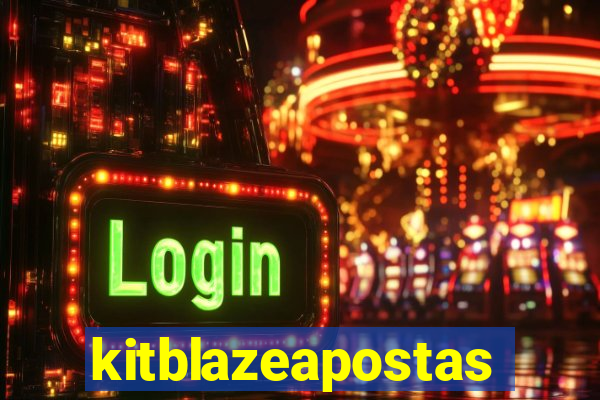 kitblazeapostas