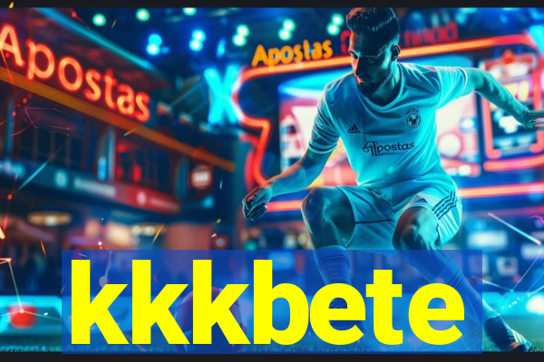 kkkbete