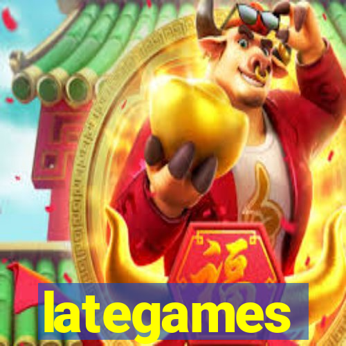 lategames
