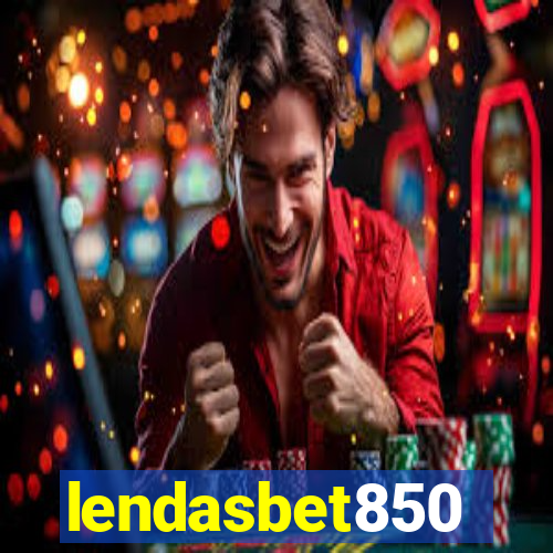 lendasbet850