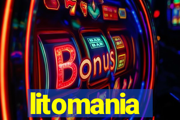 litomania