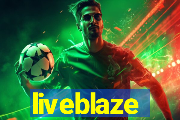 liveblaze