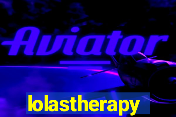 lolastherapy