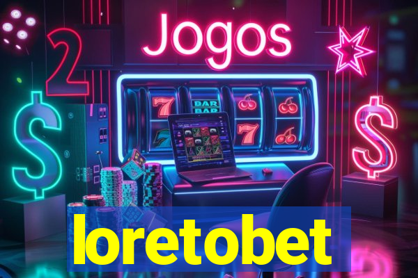 loretobet