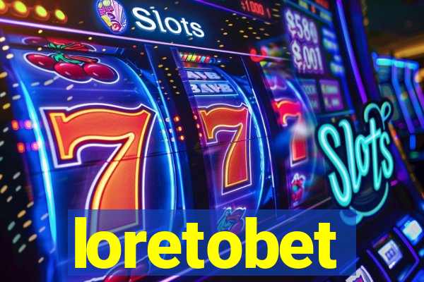 loretobet