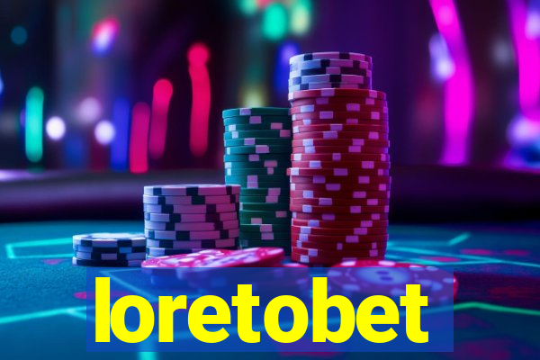 loretobet