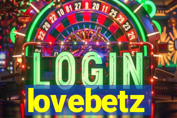 lovebetz