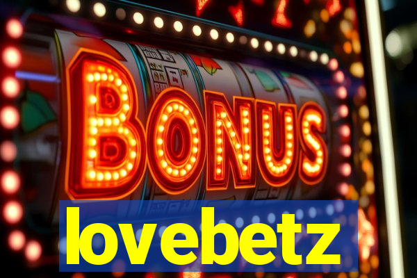 lovebetz