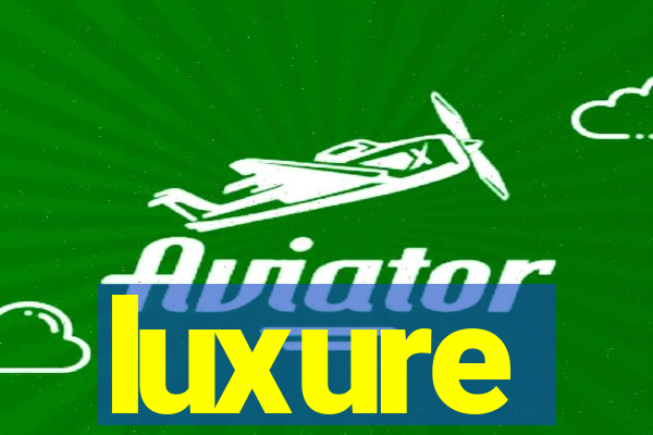 luxure