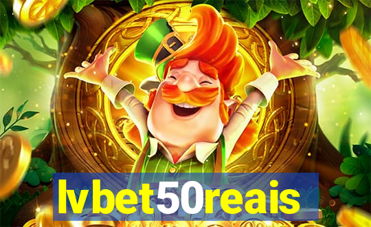 lvbet50reais