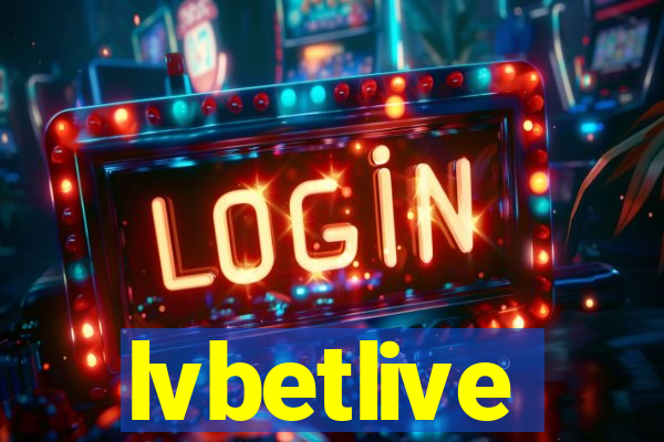 lvbetlive